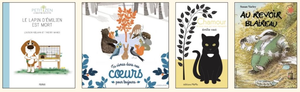 4 livres sur le deuil pour expliquer la mort aux enfants : Le lapin d'Emilien est mort, Tu vivras dans nos coeurs pour toujours, Chamour et Au revoir Blaireau