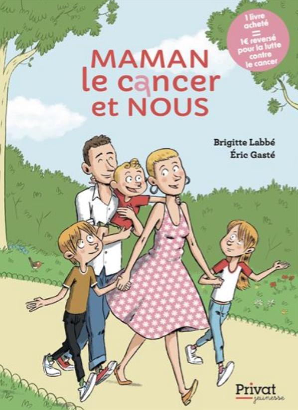 Maman, le cancer et nous est un livre pour enfant qui permet de parler avec des mots simples du cancer, maladie qui touche son parent