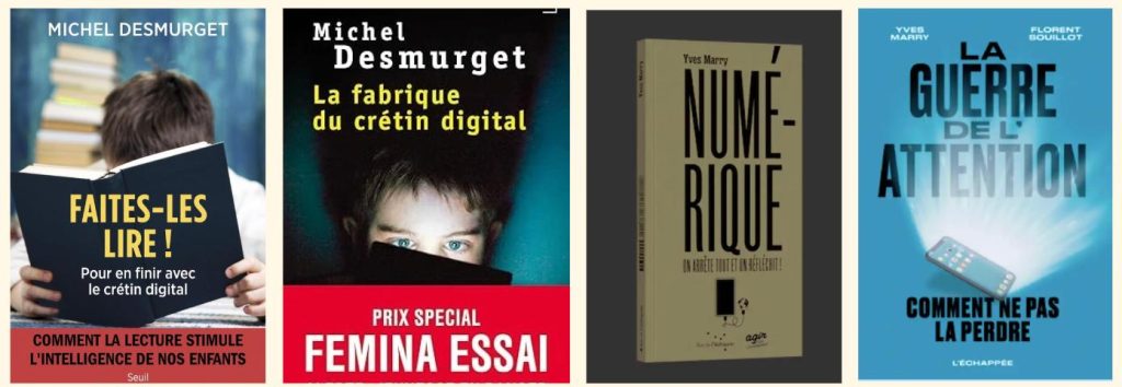 Couvertures des livres faites les lire  et la fabrisue ddu crétin digital, Numérique et La guerre de l'attention