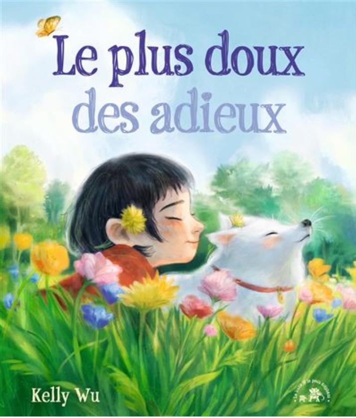 Couverture du livre Le plus doux des adieux, de Kelly Wu