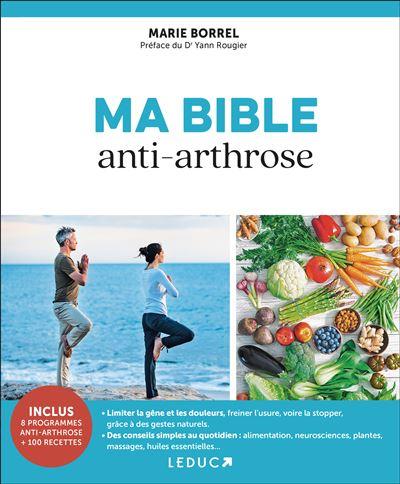 Couverture du livre Ma bible anti-arthrose de Marie Borrel