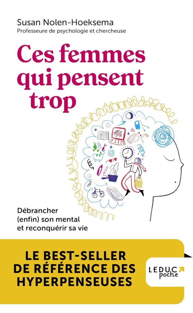 Couverture du livre Ces femmes qui pensent trop de Susan Nolen-Hoeksema