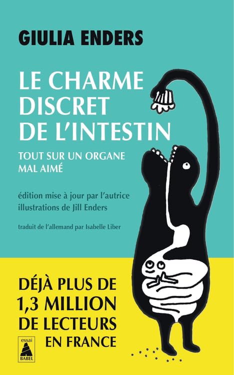 Couverture du livre le charme discret de l'intestin de Guilia Enders