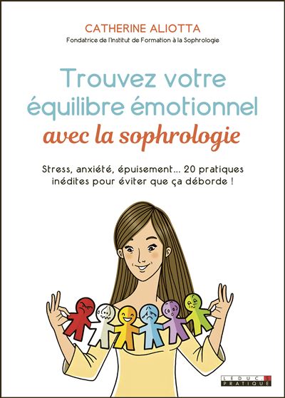 Couverture du livre Trouvez votre équilibre émotionnel avec la sophrologie de Catherine Aliotta