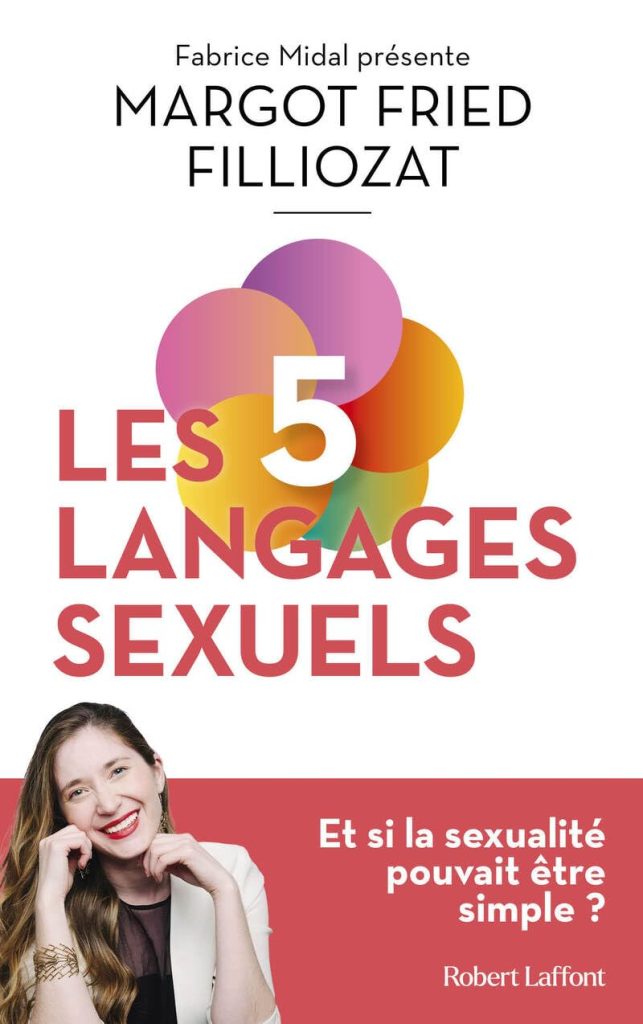 Couverture du livre les 5 langages sexuels de Margot Fried Filliozat