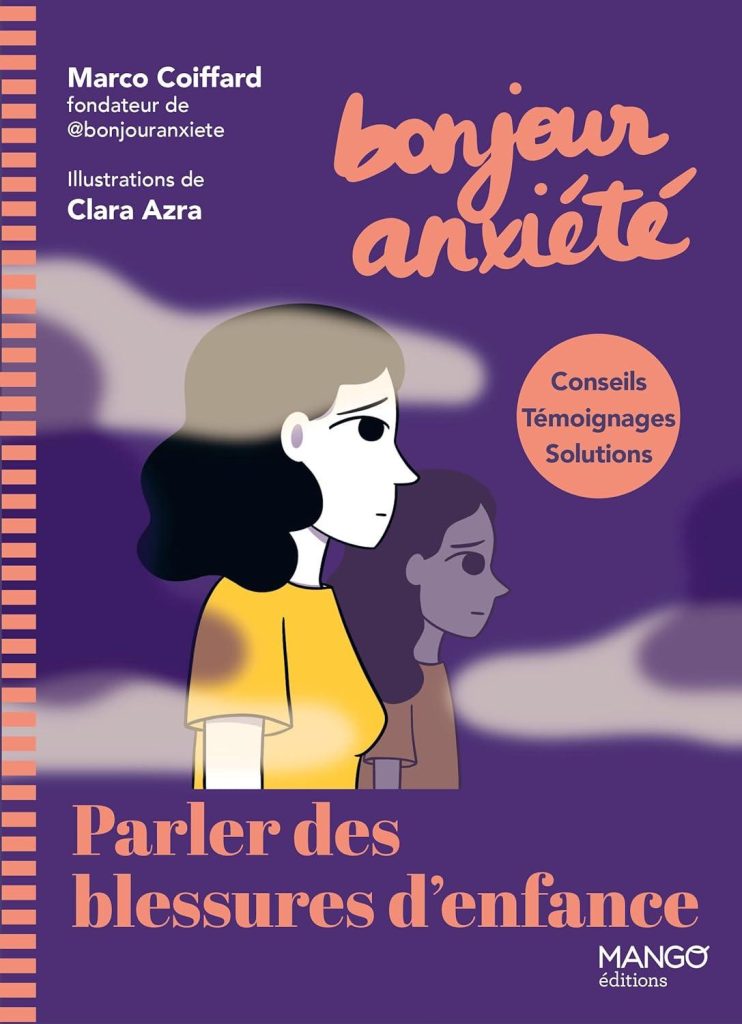 Couverture du livre Bonjour anxiété parler des blessures d'enfance de Marco Coiffard
